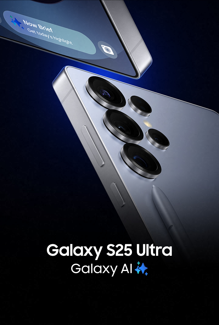 Galaxy S25 Ultra. Galaxy AI is here. Two Galaxy S25 Ultra devices, one above the other, at a slight angle. One device, seen from the rear has S Pen rest on it. Galaxy AI.