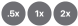 0.5x, 1x, 2x