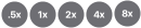 0.5x, 1x, 2x, 4x, 8x
